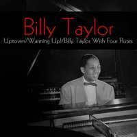 Warming Up - Billy Taylor