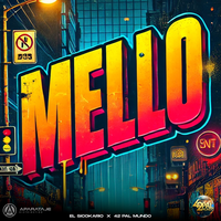 Mello - EL Sicokario & 42palmundo