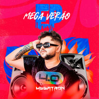 Chego Catucando - Megatron & Mc Dáblio