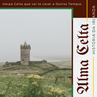 Levar a Outros Tempos - Ana Maria Gaélica