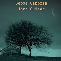 The nearness of you - Beppe Capozza