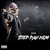 Step Pan Dem - Jasse