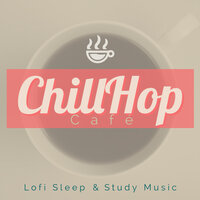 Lofi Coffee - ChillHop Cafe & Lofi Chillhop