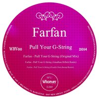 Pull Your G-String - Farfan & Frankh Oren