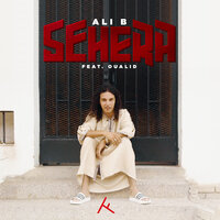 Sehera - Ali B & Oualid