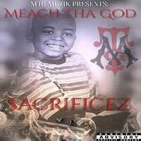 Thru Tha Motions - Meach ThaGod Muzik