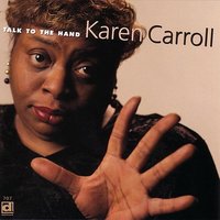 Can't Fight The Blues - Karen Carroll