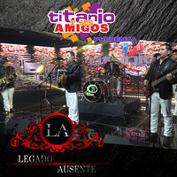 Ella Baila Sola - Legado Ausente