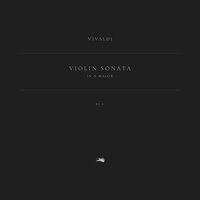 Violin Sonata in A Major, RV 31: 2. Corrente - Антонио Вивальди & Classical Archive Stereo Arts