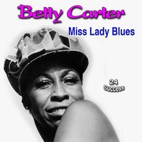 Willow Weep for Me - Betty Carter & Ray Bryant