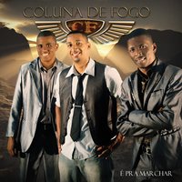 Pecado Forte É - Coluna de Fogo