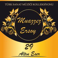 Önce Sen Unut - Muazzez Ersoy
