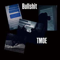 Bullshit - TMOE