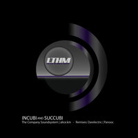 Incubi And Succubi - The Company Soundsystem