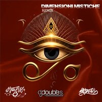 Dimensioni Mistiche - Maury B & Dj Double S & Mastafive