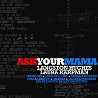 ASK YOUR MAMA: II. ASK YOUR MAMA - Janai Brugger & Angela Brown & Black Thought & Nnenna Freelon & Taura Stinson & Medusa