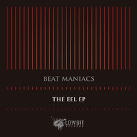 The Eel - Beat Maniacs