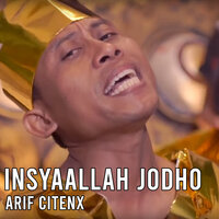 Insyaallah Jodho - Arif Citenx