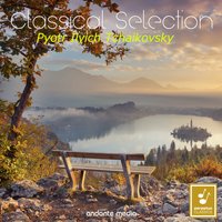 The Seasons, Op. 37a: No. 5 in G Major, May: White Nights. Andantion - Michael Ponti & Пётр Ильич Чайковский