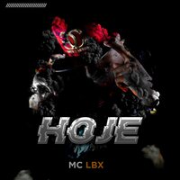 Hoje - Mc LBX