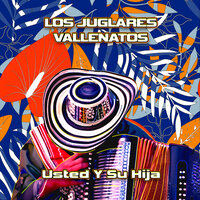 Ya No Me Respetas - Los Juglares Vallenatos