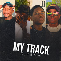 My Track - X-Team & Dj AfroJuel