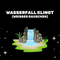 Natürlicher Wasserfall - Entspannende Blume & Entspannende Medizin & Weißes Rauschen