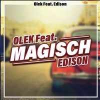Magisch - Olek & Edison