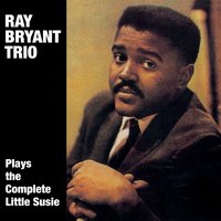 Take Fhe "A" Train - Ray Bryant & Tommy Bryant & Oliver Jackson