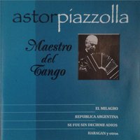 En la Huella del Adios - Astor  Piazzolla