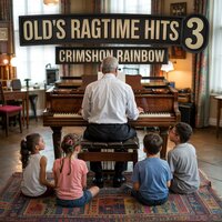 Old's Ragtime Hits 30 - Crimshon Rainbow