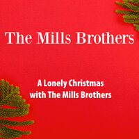 Santa Claus Is Comin' To Town - The Mills Brothers Quartet
