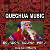 Viaje a la Montaña - Inca Flute Mantra