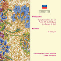 Honegger: Une Cantate de Noel - Gloria in excelsis Deo - Pierre Mollet & Choeur Des Jeunes, Lausanne & Choeur De Radio, Lausanne & Le Petit Choeur du Collège de Villamont & L'Orchestre da la Suisse Romande & Ernest Ansermet