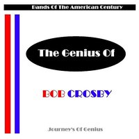 Come Back Sweet Papa - Bob Crosby