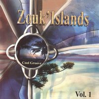 Zié lanmou - Zouk' Islands