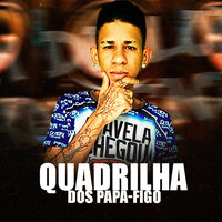 Quadrilha dos Papa-Figo - Brisa081 & Brisa no beat