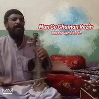 Man Ganok Un Mani Sare Sar Nayate - Nazeer Jan Baloch
