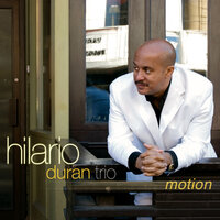 Motion - Hilario Duran & Hilario Duran Trio