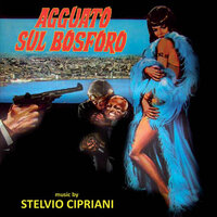 Agguato sul Bosforo, Seq. 3 - S CIPRIANI & Stelvio Cipriani