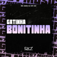 Gatinha Bonitinha - MC AS29 & DJ WF 013 & G7 MUSIC BR