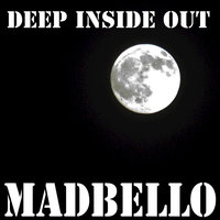Kick Inside - Madbello