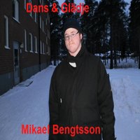 Det Börja verka kärlek banne mig - Mikael Bengtsson