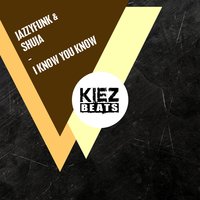 I Know You Know - Jazzyfunk