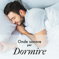 Prima di dormire - Musica Rilassante Relax