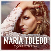 Y Si Te Vas - Maria Toledo