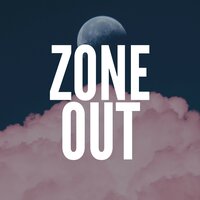 Zone Out, Pt. 7 - Relaxing Guru