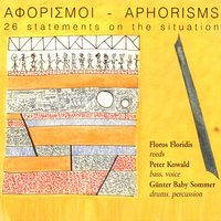Aphorism I - Floros Floridis & Peter Kowald & Gunter "Baby" Sommer