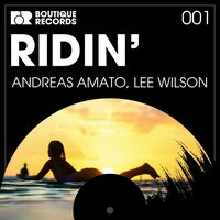 Ridin` - Andreas Amato & Lee Wilson