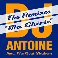 Ma Cherie - DJ Antoine